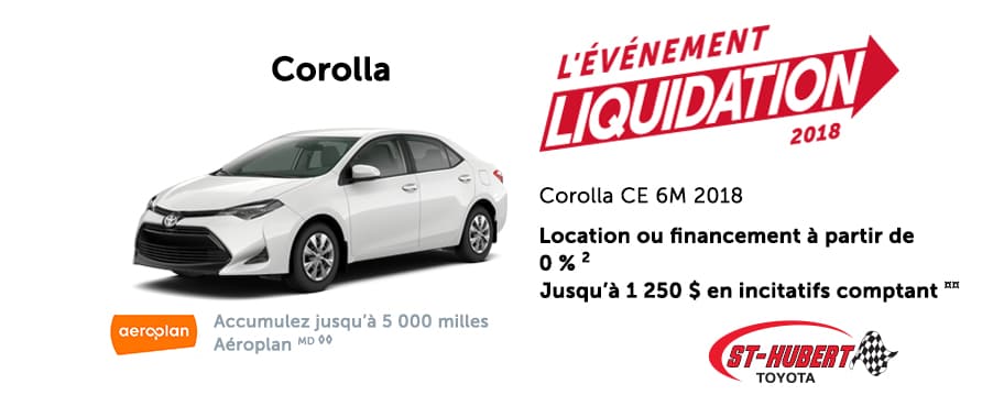 St-Hubert Toyota Corolla CE 6M 2018 Promotion Evenement Liquidation Octobre 2018.jpg