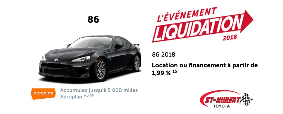 St-Hubert Toyota 86 2018 Promotion Evenement Liquidation Octobre 2018.jpg