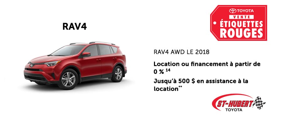St-Hubert-Toyota-RAV4-AWD-LE-2018-Promotion-Etiquettes-Rouges-Avril-2019.jpg
