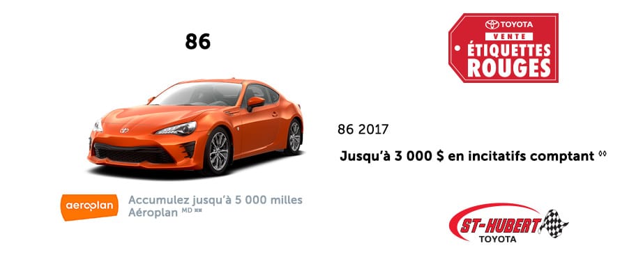 St-Hubert Toyota 86 2017 Promotion Etiquettes Rouges Juin 2018.jpg