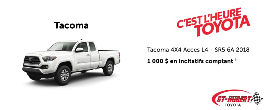St-Hubert-Toyota-Tacoma-4X4-Acces-2018-Promotion-Heure-Toyota-Mars-2019.jpg