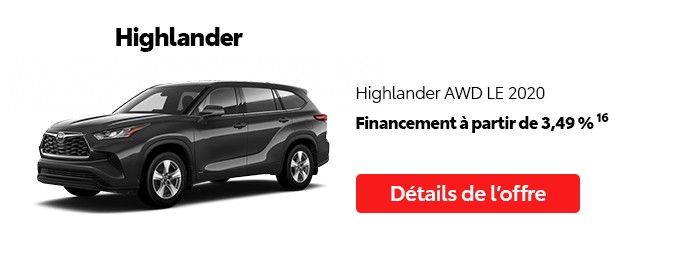 St-Hubert Toyota Promotion Juillet 2020 Highlander AWD LE 2020