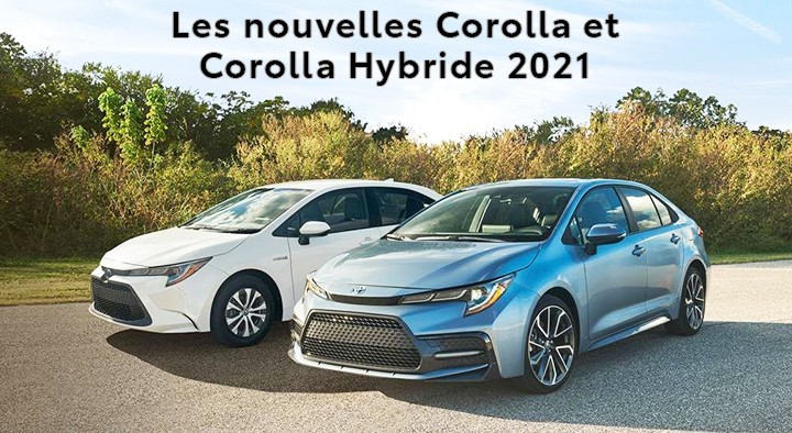 St-Hubert Toyota Les Nouvelles Corolla et Corolla Hybride 2021